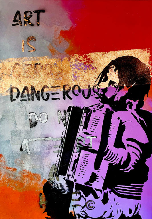 Art is dangerous do not attempt at home